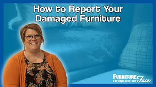 How to Report Damaged Furniture to Furniture Fair