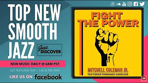 New Smooth Jazz: Mitchell Coleman Jr. ft. Fernando...