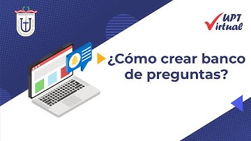 ¿Cómo crear banco de preguntas? - DOCENTES