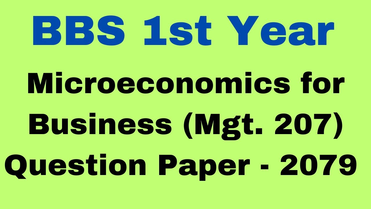microeconomics-for-business-question-paper-2079-bbs-1st-year-tu