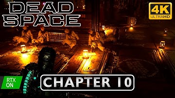〈4K〉Dead Space Remake Chapter 10: End of Days Walkthrough - No Commentary GamePlay