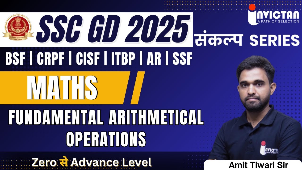 Fundamental Arithmetical Operations | SSC GD Maths Classes | Maths For SSC GD 2025 | Invictaa