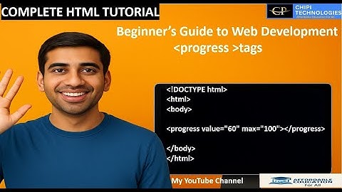 HTML Tutorials - Progress bar - ChiPi technologies - Affordable Education For All