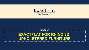 ExactFlat for Rhino 3D: Upholstered Furniture with Graphics