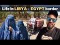 How is life on libya egypt border  siwa travel vlog