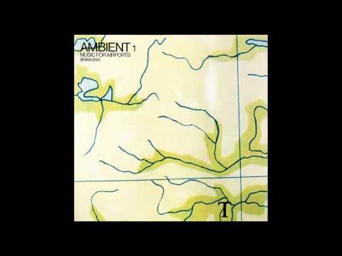 Brian Eno - Ambient 1: Music For Airports