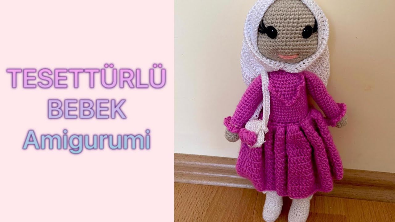 PART 3 Amigurumi Tesettürlü Bebek ( Elbise , Türban ve