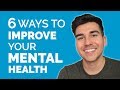 How to Improve Your Mental Health - Depression, Anxiety, Stress