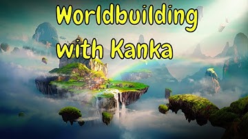 Worldbuilding with Kanka: the basics