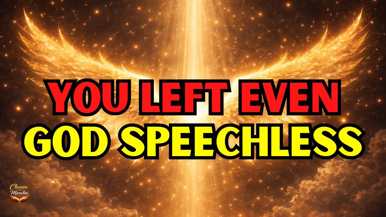 🔴 Chosen One: Your attitude left God speechless. Even God was stunned😲✨