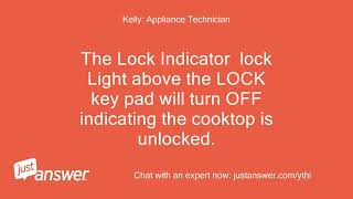 How do I unlock my Electrolux stove top..........I am not