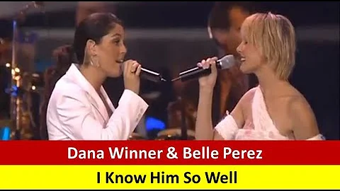 Dana Winner & Belle Perez - I Know Him So Well  (Live)