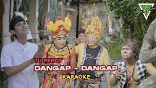 Download Lagu DANGAP DANGAP KARAOKE _ Yan Ferry MP3