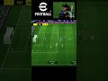 #efootball #efootballmobile #viralvideos #foryou #fyp