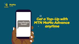 Learn about #MTNMoMoAdvance.