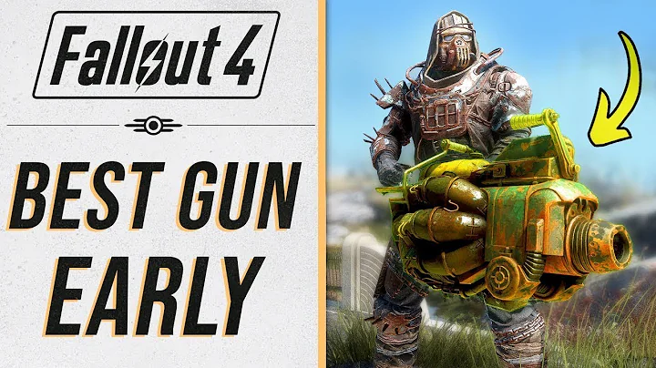 Fallout 4 - 6 Best Weapons to Get Early!
