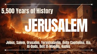 From Ancient Past To Present The Story Of Jerusalem