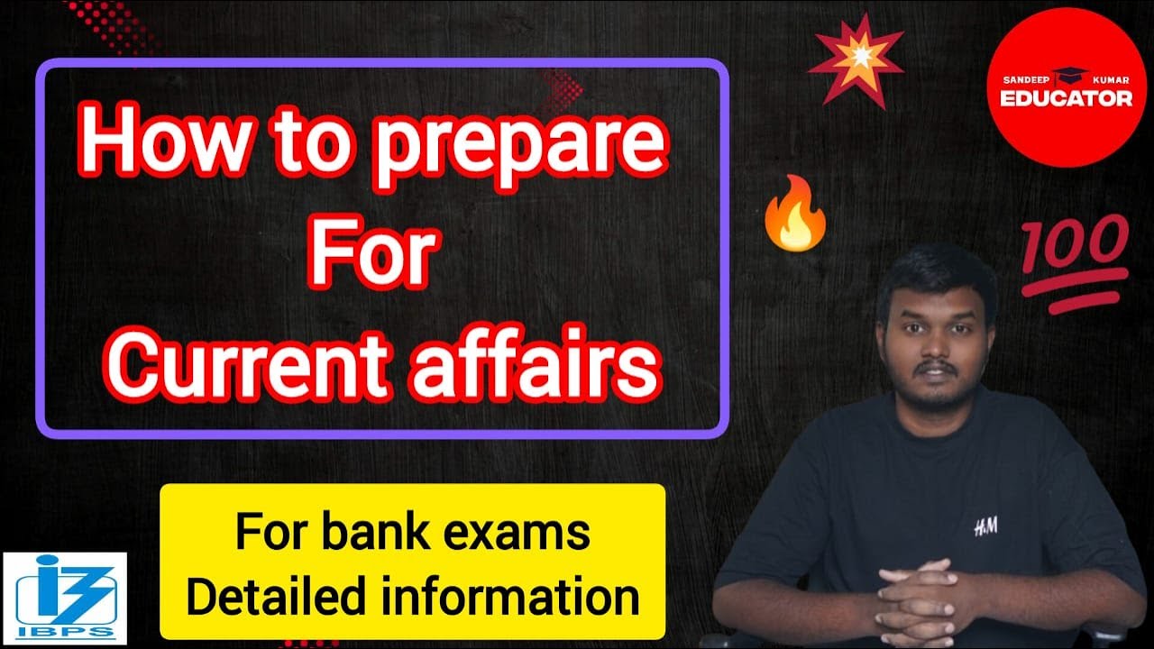 HOW TO PREPARE CURRENT AFFAIRS FOR BANK EXAMS 2024 #bankexams #ibps # ...