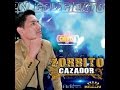 ZORRITO CAZADOR PRIMICIAS 2015 ( AUDIO PROMOCIONAL)