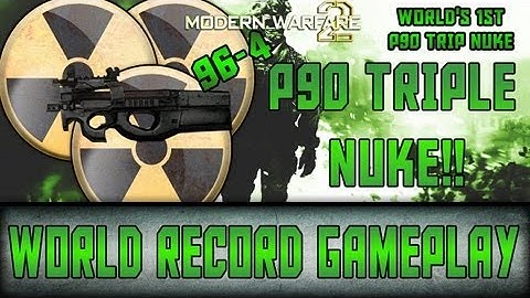 MW2: P90/G18 Triple Nuke on Derail || World Record Gameplay (Quad Nuke Fail)