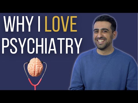 Why I Love Psychiatry