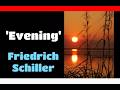 Evening By Friedrich Schiller
