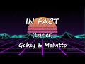 In fact lyrics  melvitto feat gabzy