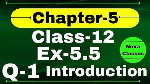 Class 12 Ex 5.5 Q1 Math | Differentiability | Q1 Ex 5.5 Class 12 Math | Ex 5.5 Q1 Class 12 Math