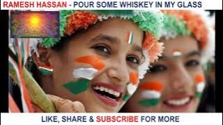 Ramesh Hassan - Pour Some Whiskey In My Glass _SA INDIAN CHUTNEY_