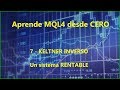 7 - MQL4 Desde CERO - Un EA Rentable [Español - Metatrader 4]