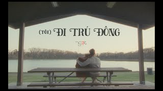 Video thumbnail of "Ngọt -  (tôi) ĐI TRÚ ĐÔNG (Official Music Video)"