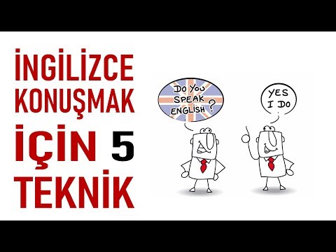 İNGİLİZCE KONUŞMAK İÇİN 5 TEKNİK