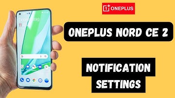How to Manage Notification Settings in OnePlus Nord CE 2– Notifications from App