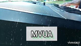 Mvua (Keyboard Performance)