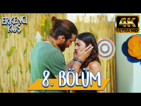 Erkenci Kuş 8. Bölüm (4K ULTRA HD)