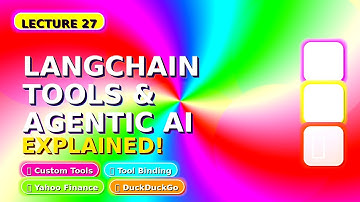 Lecture 27: LangChain Tools & Agentic AI Explained | Custom Tools, Tool Binding,  DuckDuckGo Search