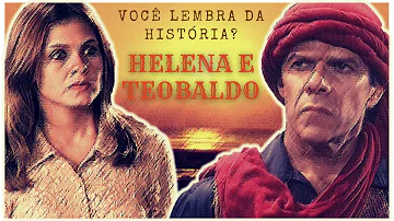 O que acontece com Helena e Teobaldo?