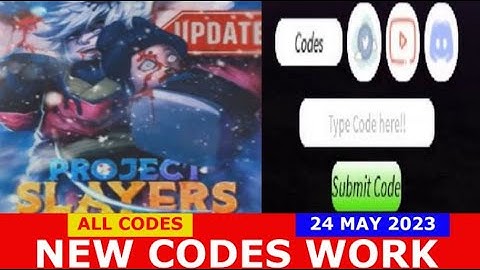 *ALL CODES WORK* [Update 1.5] Project Slayers ROBLOX | 24 MAY 2023