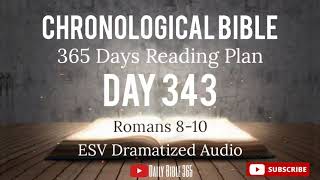 Day 343 - ESV Dramatized Audio - One Year Chronological Daily Bible Reading Plan - Dec 9 by Daily Bible 365 121 views 5 months ago 14 minutes, 19 seconds