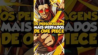 THE MOST NERFED CHARACTERS IN ONE PIECE! #anime #onepiece #sanji #kizaru #akainu
