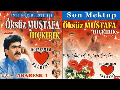 Öksüz Mustafa - Son Mektup