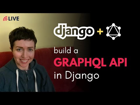 [LIVE] Django GraphQL