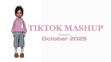 Tiktok mashup 💗 | October 2025 | *NOT CLEAN*