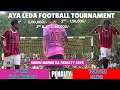 PENALTY|| FC MAKO vs (YOUNG STAR CHANDIL) || AYA LEDA FOOTBALL TOURNAMENT 2025