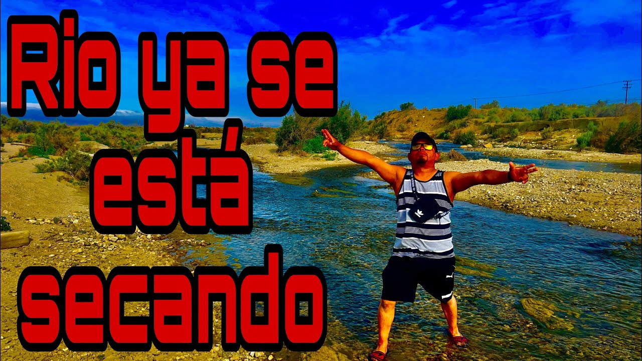 Explorando rio de desierto ya se está secando - YouTube