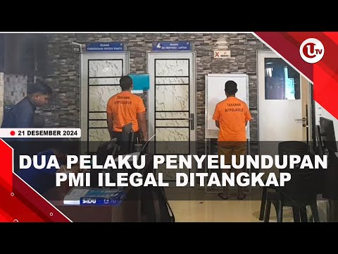 POLDA KEPRI TANGKAP DUA PELAKU PENYELUNDUP PMI NON PROSEDURAL | U-NEWS