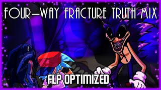 Four-Way Fracture TRUTH MIX FLP Optimized — Read Description.