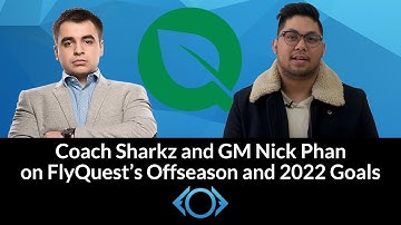 How FlyQuest built around Josedeodo and Toucouille: an interview with coach Sharkz and GM Nick Phan