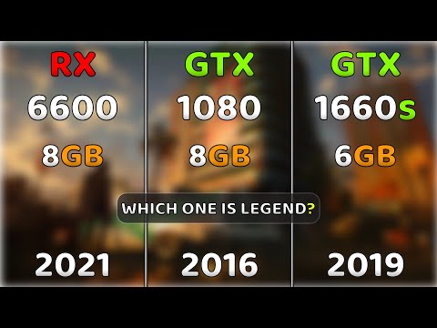 RX 6600 Vs GTX 1080 Vs GTX 1660 Super Test In 11 Games 