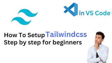 How to setup tailwindcss step by step for beginners full video.